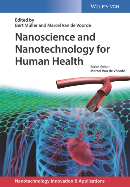 Nanoscience and Nanotechnology for Human Health, EPUB eBook