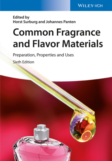 Common Fragrance and Flavor Materials : Preparation, Properties and Uses, PDF eBook