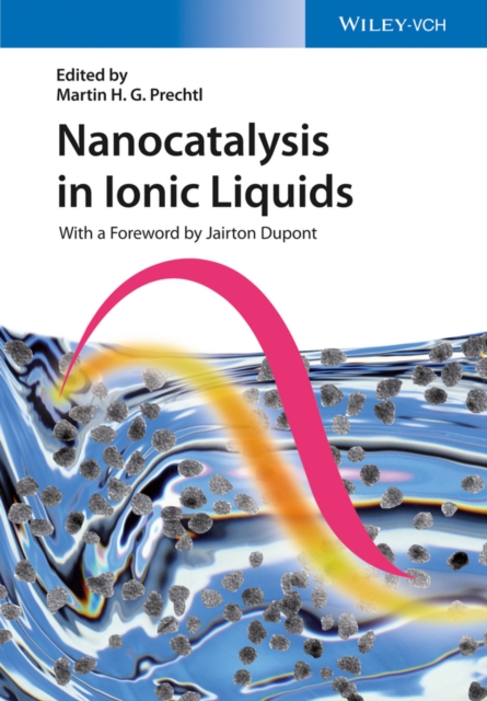 Nanocatalysis in Ionic Liquids, PDF eBook