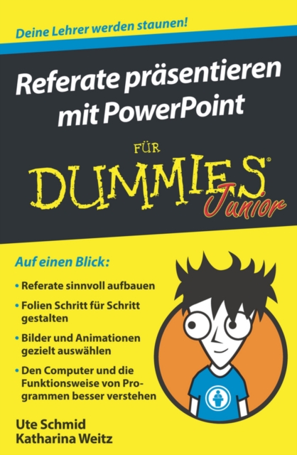 Referate prasentieren mit PowerPoint fur Dummies Junior, Paperback / softback Book