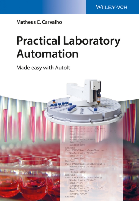 Practical Laboratory Automation : Made easy with AutoIt, EPUB eBook