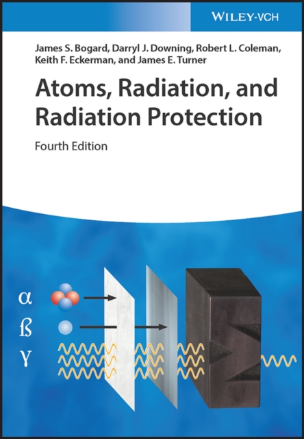 Atoms, Radiation, and Radiation Protection, PDF eBook