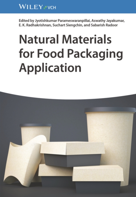 Natural Materials for Food Packaging Application, PDF eBook