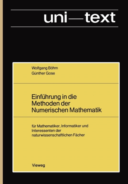 Einfuhrung in die Methoden der Numerischen Mathematik, Paperback / softback Book