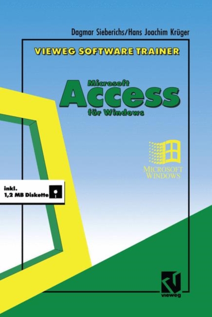 Vieweg Software-Trainer Microsoft Access Fur Windows, Paperback / softback Book
