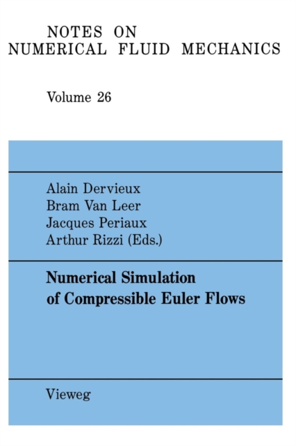 Numerical Simulation of Compressible Euler Flows : A GAMM Workshop, Paperback / softback Book