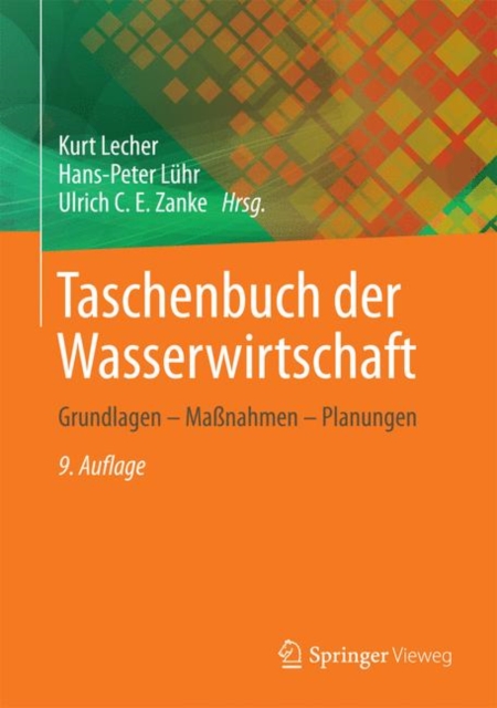 Taschenbuch der Wasserwirtschaft : Grundlagen - Manahmen - Planungen, Hardback Book
