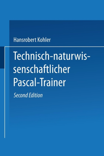 Technisch-Naturwissenschaftlicher Pascal-Trainer, Paperback / softback Book