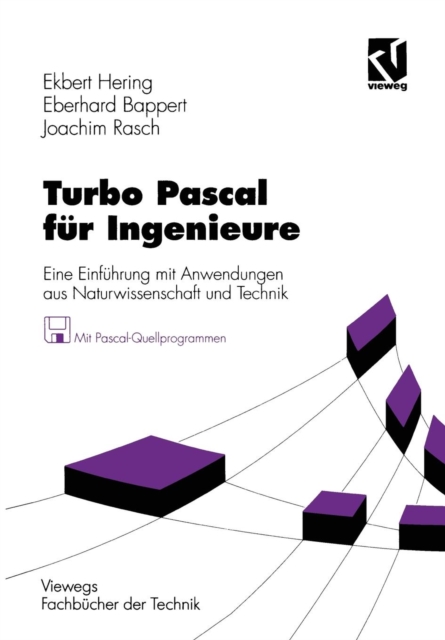 Turbo Pascal Fur Ingenieure : Eine Einfuhrung Mit Anwendungen Aus Naturwissenschaft Und Technik, Mixed media product Book
