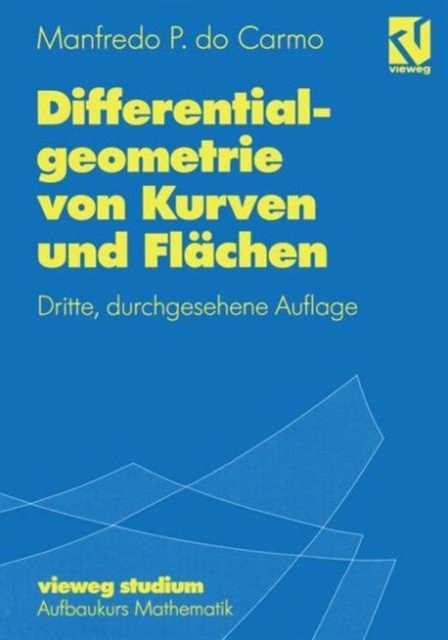 Differentialgeometrie von Kurven und Flachen, Paperback / softback Book