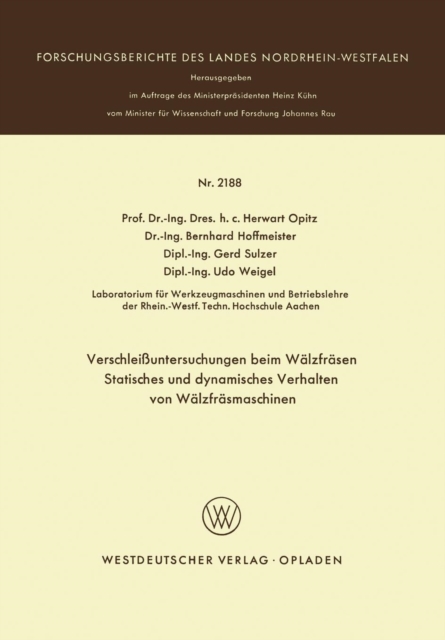 Verschleissuntersuchungen Beim Walzfrasen Statisches Und Dynamisches Verhalten Von Walzfrasmaschinen, Paperback / softback Book