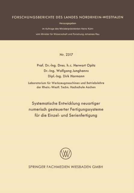 Systematische Entwicklung Neuartiger Numerisch Gesteuerter Fertigungssysteme Fur Die Einzel- Und Serienfertigung, Paperback / softback Book