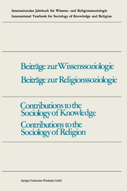 Contributions to the Sociology of Knowledge / Contributions to the Sociology of Religion, Paperback / softback Book