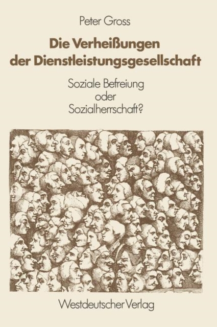 Die Verheissungen der Dienstleistungsgesellschaft, Paperback / softback Book