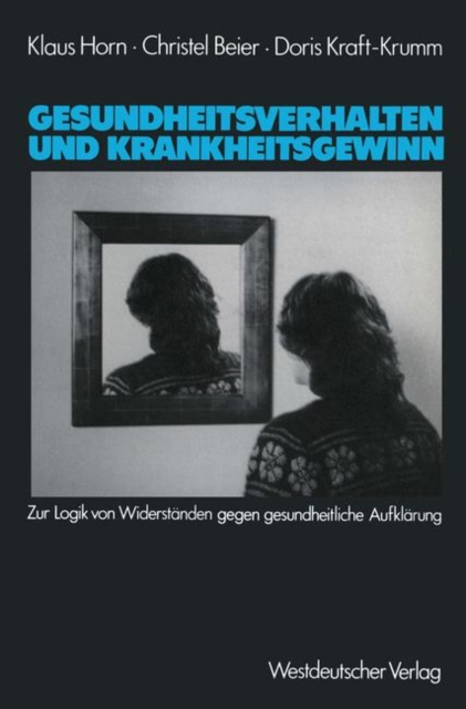 Gesundheitsverhalten und Krankheitsgewinn, Paperback / softback Book