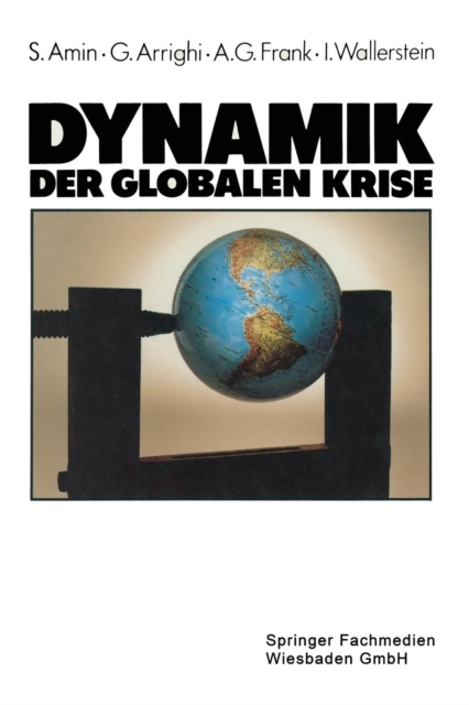 Dynamik Der Globalen Krise, Paperback / softback Book