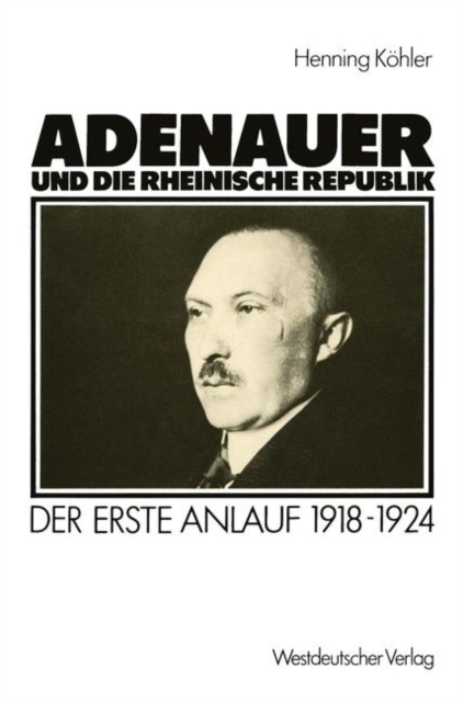 Adenauer und die Rheinische Republik, Paperback / softback Book