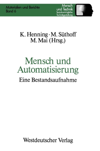 Mensch Und Automatisierung : Eine Bestandsaufnahme, Paperback / softback Book