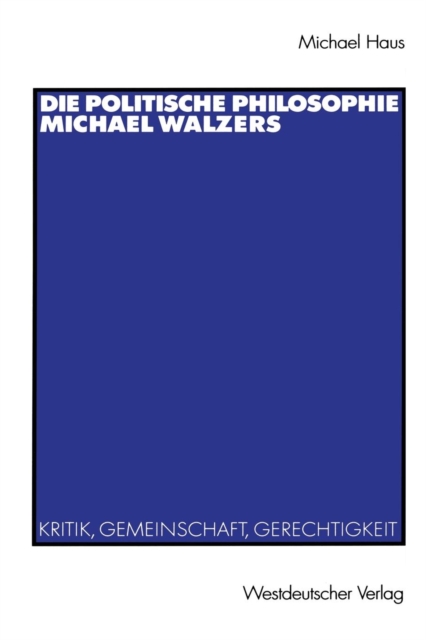 Die Politische Philosophie Michael Walzers, Paperback / softback Book