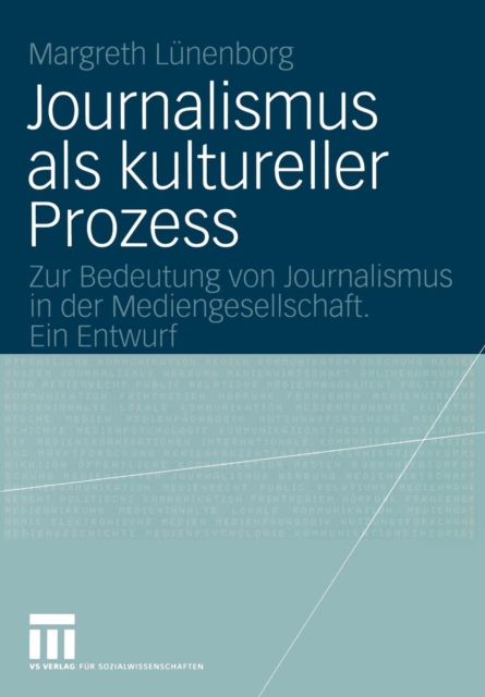 Journalismus Als Kultureller Prozess, Paperback / softback Book