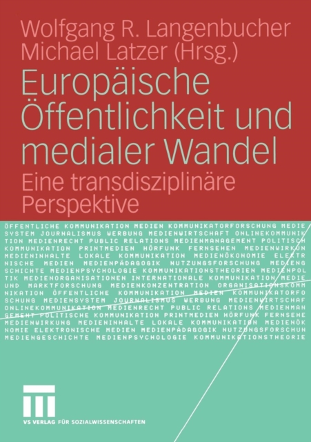 Europaische Offentlichkeit und medialer Wandel : Eine transdisziplinare Perspektive, Paperback / softback Book