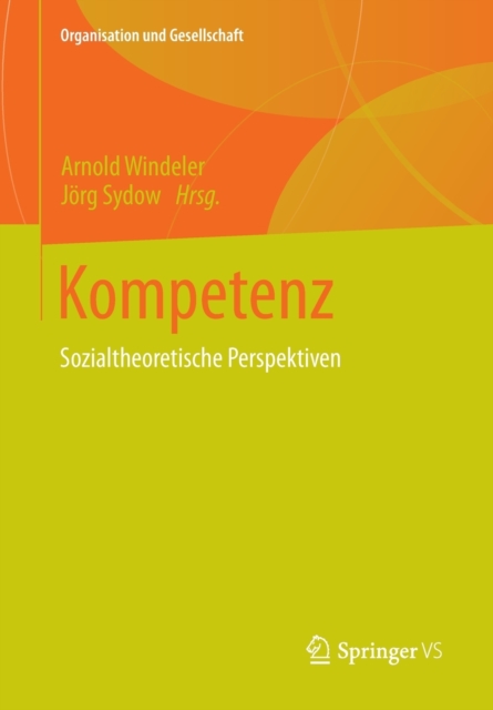 Kompetenz : Sozialtheoretische Perspektiven, Paperback / softback Book