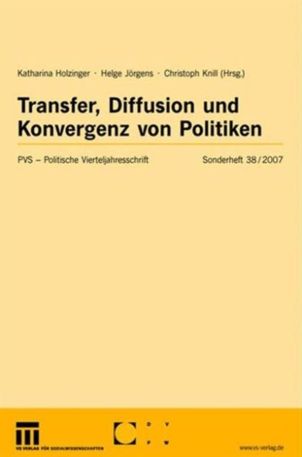 Transfer, Diffusion und Konvergenz von Politiken, Paperback Book