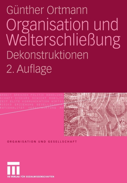 Organisation Und Welterschliessung : Dekonstruktionen, Paperback / softback Book