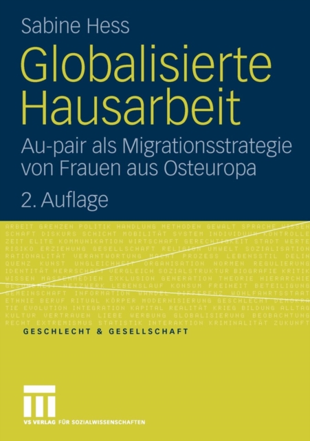Globalisierte Hausarbeit : Au-Pair ALS Migrationsstrategie Von Frauen Aus Osteuropa, Paperback / softback Book