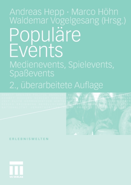 Populare Events : Medienevents, Spielevents, Spassevents, Paperback / softback Book