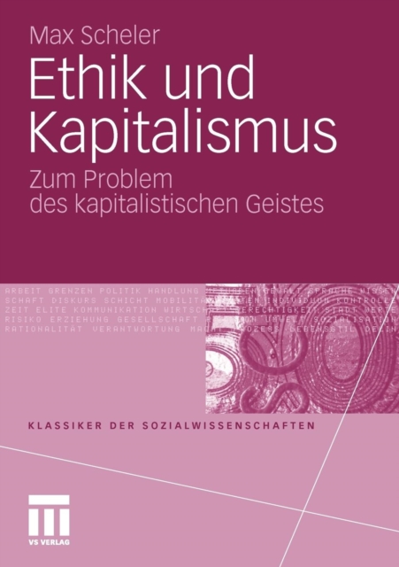 Ethik Und Kapitalismus : Zum Problem Des Kapitalistischen Geistes, Paperback / softback Book