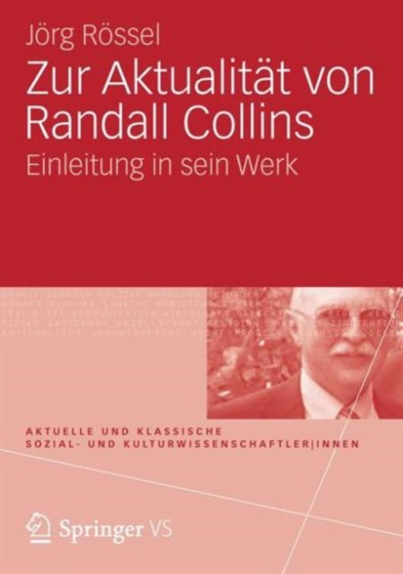 Zur Aktualitat von Randall Collins : Einleitung in sein Werk, Paperback Book
