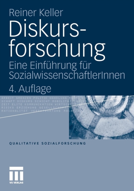 Diskursforschung : Eine Einfuhrung Fur Sozialwissenschaftlerinnen, Paperback / softback Book