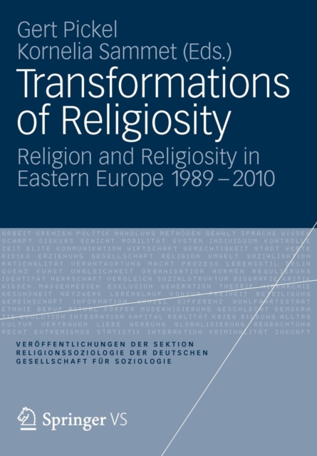 Transformations of Religiosity : Religion and Religiosity in Eastern Europe 1989-2010, Paperback / softback Book
