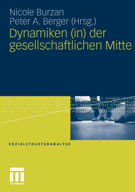 Dynamiken (In) Der Gesellschaftlichen Mitte, Paperback / softback Book