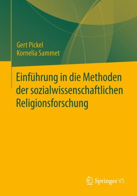 Einfuhrung in Die Methoden Der Sozialwissenschaftlichen Religionsforschung, Paperback / softback Book