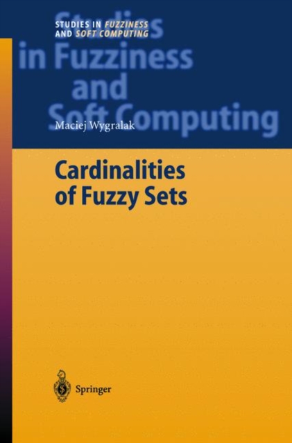 Cardinalities of Fuzzy Sets, Hardback Book