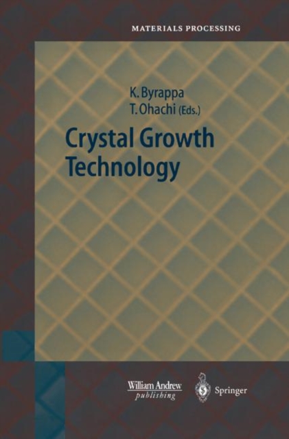 Crystal Growth Technology, Hardback Book