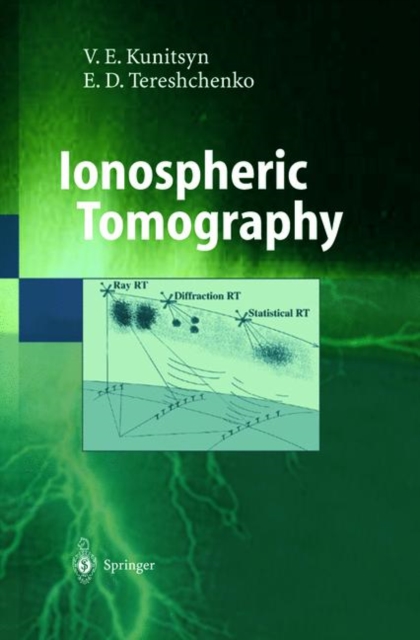 Ionospheric Tomography, Hardback Book