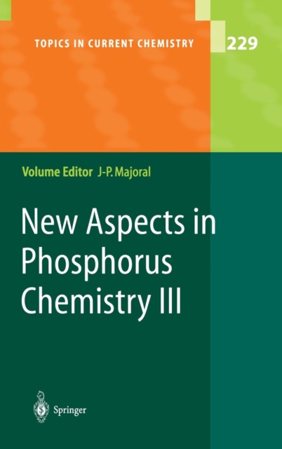 New Aspects in Phosphorus Chemistry III, Hardback Book