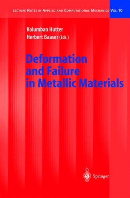 Deformation and Failure in Metallic Materials, Hardback Book