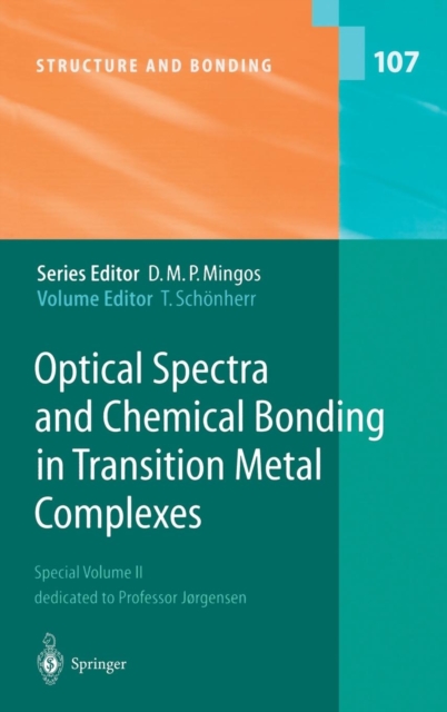 Optical Spectra and Chemical Bonding in Transition Metal Complexes : Special Volume II, dedicated to Professor Jorgensen, Hardback Book