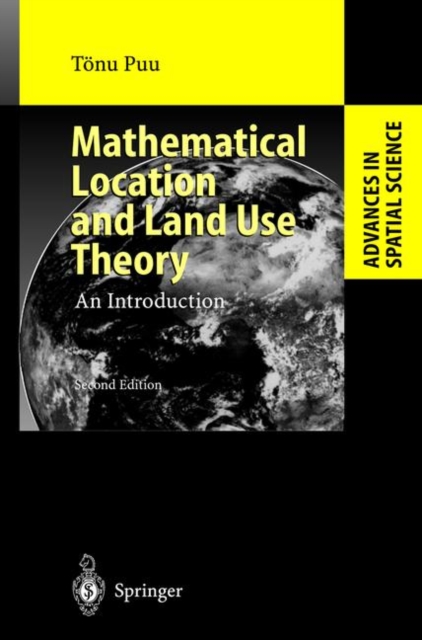 Mathematical Location and Land Use Theory : An Introduction, Hardback Book