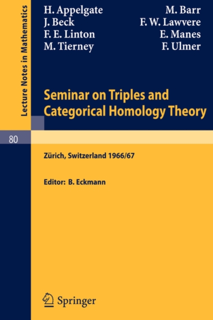 Seminar on Triples and Categorical Homology Theory : ETH 1966/67, Paperback / softback Book