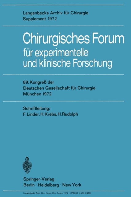 Chirurgisches Forum fur experimentelle und klinische Forschung : 89. Kongreß der Deutschen Gesellschaft fur Chirurgie, Munchen 10.–13. Mai 1972, Paperback / softback Book