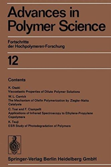 Advances in Polymer Science : Fortschritte der Hochpolymeren-Forschung 12, Hardback Book