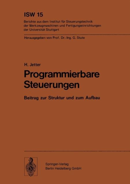 Programmierbare Stueuerungen : Beitrag Zur Struktur and Zum Aufbau, Microfilm Book