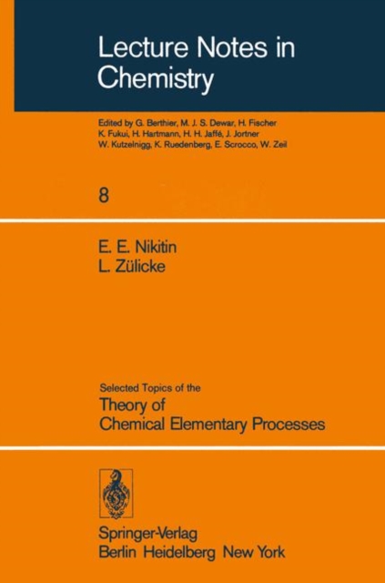 Selected Topics of the Theory of Chemical Elementary Processes, Paperback / softback Book