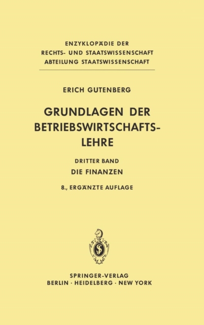 Grundlagen Der Betriebswirtschaftslehre : Die Finanzen, Hardback Book
