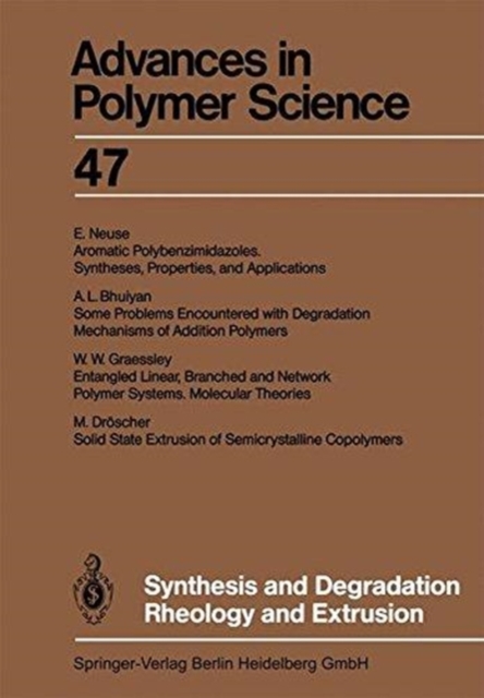 Synthesis and Degradation Rheology and Extrusion, Hardback Book